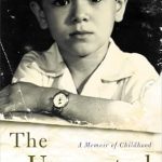 An Unforgettable Journey Through Pain and Resilience: The Unwanted: A Memoir of Childhood An Unforgettable Journey Through Pain and Resilience: The Unwanted: A Memoir of Childhood