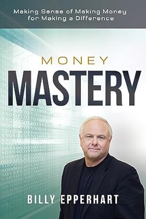 Discover How ‘Money Mastery: Making Sense of Making Money for Making a Difference’ Transforms Financial Knowledge into Impactful Change