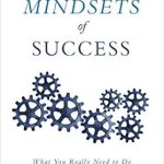 Unlock Your Potential: A Comprehensive Review of ‘7 Mindsets of Success: What You Really Need to Do to Achieve Rapid, Top-level Success’ Unlock Your Potential: A Comprehensive Review of ‘7 Mindsets of Success: What You Really Need to Do to Achieve Rapid, Top-level Success’