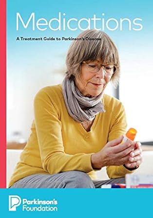 Essential Insights: A Comprehensive Review of ‘Medications: A Treatment Guide to Parkinson’s Disease’ – Your Ultimate Kindle eBook Resource