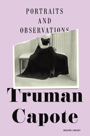 Unveiling the Depths of Human Experience: A Review of Portraits and Observations (Modern Library)