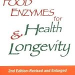 Unlock Vitality: A Comprehensive Review of Food Enzymes for Health & Longevity