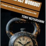 Transform Your Fitness Journey: A Comprehensive Review of The Compact Workout: Change Your Life in Under 15 Minutes a Day