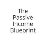 Unlock Financial Freedom: A Comprehensive Review of ‘The Passive Income Blueprint: 43 Ideas for Effective, Regular, Low-Effort Income from Amazon’ Unlock Financial Freedom: A Comprehensive Review of ‘The Passive Income Blueprint: 43 Ideas for Effective, Regular, Low-Effort Income from Amazon’