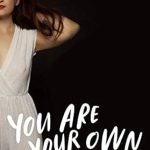 An Eye-Opening Exploration: You Are Your Own: A Reckoning with the Religious Trauma of Evangelical Christianity An Eye-Opening Exploration: You Are Your Own: A Reckoning with the Religious Trauma of Evangelical Christianity