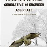 Unlock Your Potential: A Comprehensive Review of ‘Databricks Certified Generative AI Engineer Associate | 5 Full Length Practice Tests’ to Excel in Your Certification!