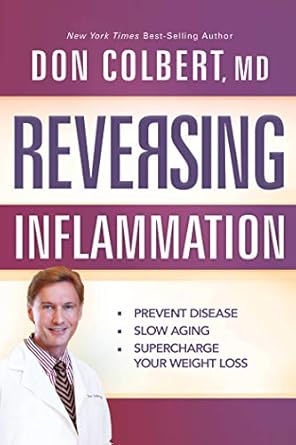 Transform Your Health: A Comprehensive Review of ‘Reversing Inflammation: Prevent Disease, Slow Aging, and Super-Charge Your Weight Loss’