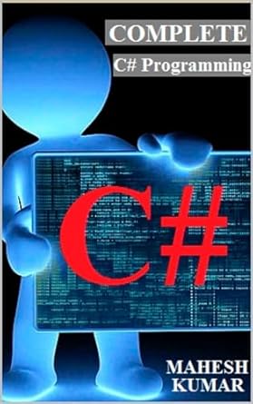 Unlock Your Programming Potential: A Comprehensive Review of ‘Complete C# Language For Beginners: C# Complete Course’