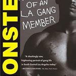 An Unflinching Look into Gang Life: A Review of *Monster: The Autobiography of an L.A. Gang Member*