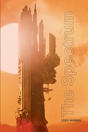 Essential Insights: A Comprehensive Review of The Spectrum – User Manual by Retro Games Limited