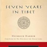 Discover the Transformative Journey: A Review of ‘Seven Years in Tibet’