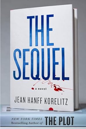 Discover the Intriguing Layers of Drama in ‘The Sequel: A Novel (The Book Series 2)’ – A Must-Read Review!