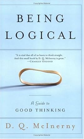 Unlock the Secrets of Clear Thinking: A Comprehensive Review of ‘Being Logical: A Guide to Good Thinking’