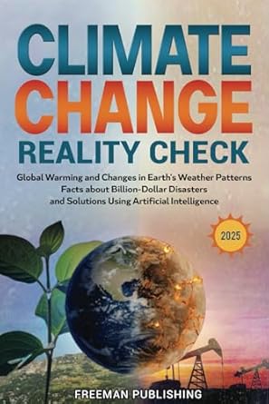 Must-Read Insights: Climate Change Reality Check – A Comprehensive Review of Our Planet’s Future