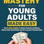 Unlock Your Financial Future: A Comprehensive Review of The Building Blocks for Financial Literacy