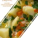 Discover the Delicious Benefits of Microgreens in ‘Eat Now! Microgreen Soups: 15 Savory Low Fat Pocket Recipes’ – The Easy Guide to Microgreens Book 2