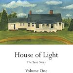 An Unforgettable Journey into the Supernatural: House of Darkness House of Light: The True Story Volume One Review