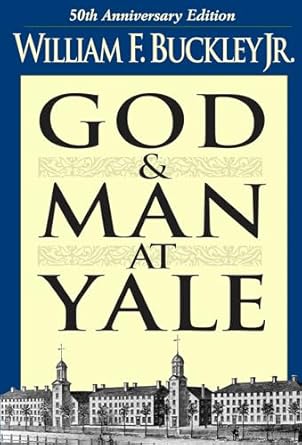 Uncover the Truth: A Deep Dive into ‘God and Man at Yale: The Superstitions of ‘Academic Freedom’