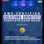 Essential Insights: AWS Certified Solutions Architect – Associate Exam Guide Review for Aspiring Cloud Professionals