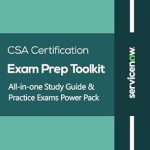 Unlock Your Success with This In-Depth Review of the ServiceNow CSA Certification Exam Prep Toolkit: All-in-One Study Guide and Practice Exams Power Pack Unlock Your Success with This In-Depth Review of the ServiceNow CSA Certification Exam Prep Toolkit: All-in-One Study Guide and Practice Exams Power Pack