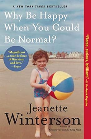 Discover the Profound Insights: A Review of ‘Why Be Happy When You Could Be Normal?’