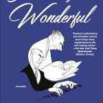 Discover the Impact of Musical Theater: A Review of Something Wonderful: Rodgers and Hammerstein’s Broadway Revolution