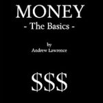 Unlock Financial Success: A Comprehensive Review of MONEY – The Basics