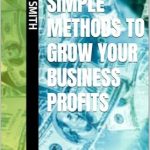 Unlocking Business Value: A Comprehensive Review of ‘How to Sell Your Business to Private Equity: A Playbook on Selling Your Largest Asset’