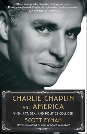 An Insightful Exploration of Cultural Clash: Charlie Chaplin vs. America: When Art, Sex, and Politics Collided