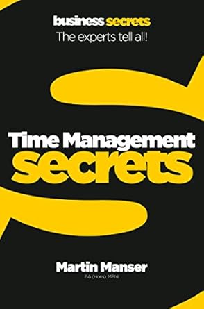 Unlock Your Productivity: A Comprehensive Review of ‘Time Management (Collins Business Secrets)’