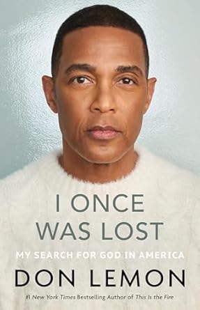 An Inspiring Journey of Faith: A Review of ‘I Once Was Lost: My Search for God in America’