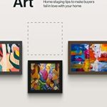 Discover How ‘Just Add Art: Home Staging Tips To Make Buyers Fall In Love With Your Home’ Transformed My Selling Experience!