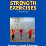 Transform Your Fitness Routine: A Must-Read Review of ‘5 Minute Stability & Strength Exercises: Improve Strength & Balance’ to Generate Success, Build Confidence, and Improve Health