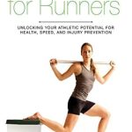 Transform Your Running Experience: A Comprehensive Review of Anatomy for Runners: Unlocking Your Athletic Potential for Health, Speed, and Injury Prevention