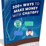 Unlock Your Earning Potential: A Comprehensive Review of ‘300+ WAYS TO MAKE MONEY WITH ChatGPT (AI Profit Hacks)’ Unlock Your Earning Potential: A Comprehensive Review of ‘300+ WAYS TO MAKE MONEY WITH ChatGPT (AI Profit Hacks)’