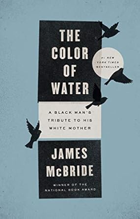 An Inspiring Journey of Identity and Faith: A Review of The Color of Water
