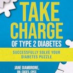 Unlock Your Health: A Comprehensive Review of ‘Take Charge of Type 2 Diabetes: Successfully Solve Your Diabetes Puzzle’