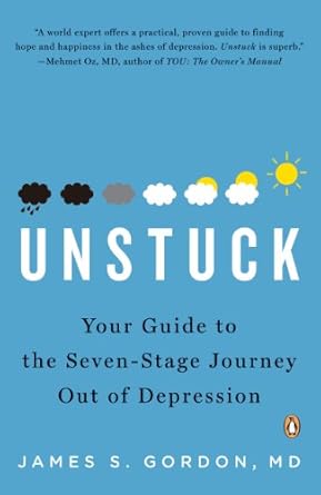 Transform Your Life: A Comprehensive Review of ‘Unstuck: Your Guide to the Seven-Stage Journey Out of Depression’