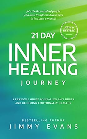 Transform Your Life: A Comprehensive Review of ’21 Day Inner Healing Journey: A Personal Guide to Healing Past Hurts and Becoming Emotionally Healthy’