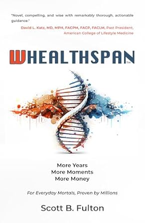 Discover the Secrets to a Richer Life: A Comprehensive Review of WHEALTHSPAN: More Years, More Moments, More Money