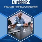 Unlocking Efficiency: A Comprehensive Review of The Automated Enterprise: Strategies for Streamlined Success from Amazon Unlocking Efficiency: A Comprehensive Review of The Automated Enterprise: Strategies for Streamlined Success from Amazon