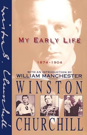 Discover the Inspiring Journey of a Lifetime: A Review of My Early Life: 1874-1904