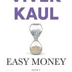 Must-Read Review: Easy Money: The Greatest Ponzi Scheme Ever and How It Threatens to Destroy the Global Financial System