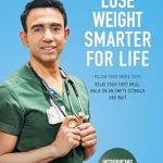 Unlock Lasting Results: A Comprehensive Review of ‘Lose Weight Smarter For Life’ That Transforms Your Approach to Healthy Living