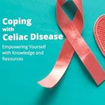 Transform Your Life: A Comprehensive Review of ‘Coping with Celiac Disease: Empowering Yourself with Knowledge and Resources’