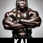 Unleash Your Inner Champion: A Comprehensive Review of ‘Train Like Kai Greene: Mastering the Art of Bodybuilding, Mindset, and Relentless Success (The Bodybuilding Library Book 5)’