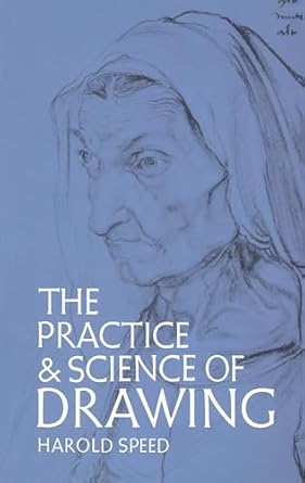 Discover the Mastery of Art: A Comprehensive Review of The Practice and Science of Drawing (Dover Art Instruction)