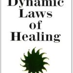 Unlock Your Healing Potential: A Comprehensive Review of The Dynamic Laws of Healing Revised Edition Unlock Your Healing Potential: A Comprehensive Review of The Dynamic Laws of Healing Revised Edition