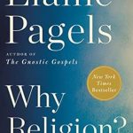 Discover the Profound Insights in This Must-Read: Why Religion?: A Personal Story