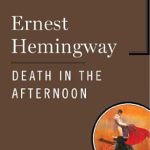 An Unforgettable Exploration of Life and Loss: A Review of ‘Death in the Afternoon’